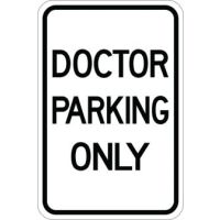 AR-146 Doctor Parking Only Sign