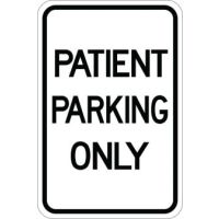 AR-147 Patient Parking Only Sign