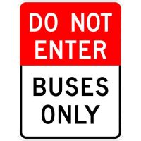 Do Not Enter Buses Only Sign AR-165