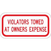AR-233 Violators Towed At Owners Expense Sign