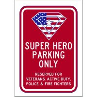 Super Hero Parking Only Sign AR-734