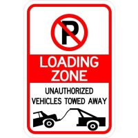 No Parking (symbol) Loading Zone Tow Away Sign AR-231