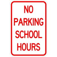 No Parking School Hours Sign AR-216