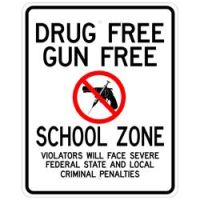 Drug Free Gun Free School Zone S2-8