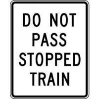 Do Not Pass Stopped Train Sign - R15-5a