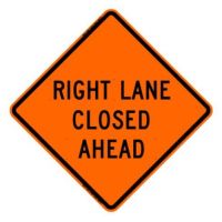 Right Lane Closed Ahead Roll-Up Construction Signs W9-3R-RU