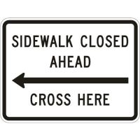 Sidewalk Closed Ahead Arrow R9-11